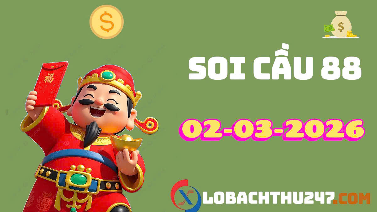 soi cầu 88 ngày 02-3-2026