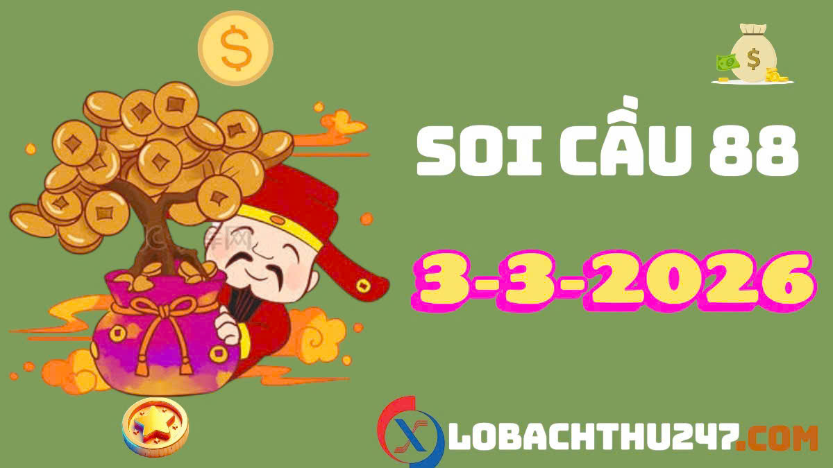 soi cầu 88 ngày 03-3-2026