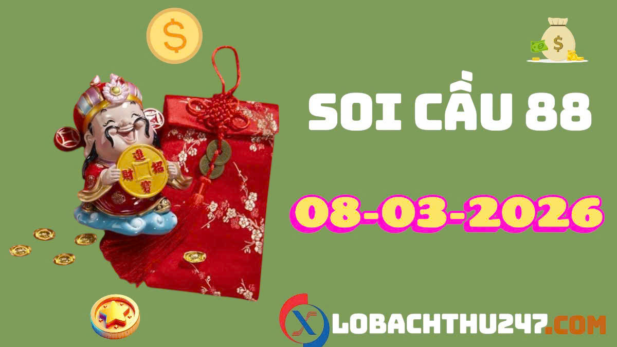 soi cầu 88 ngày 08-3-2026