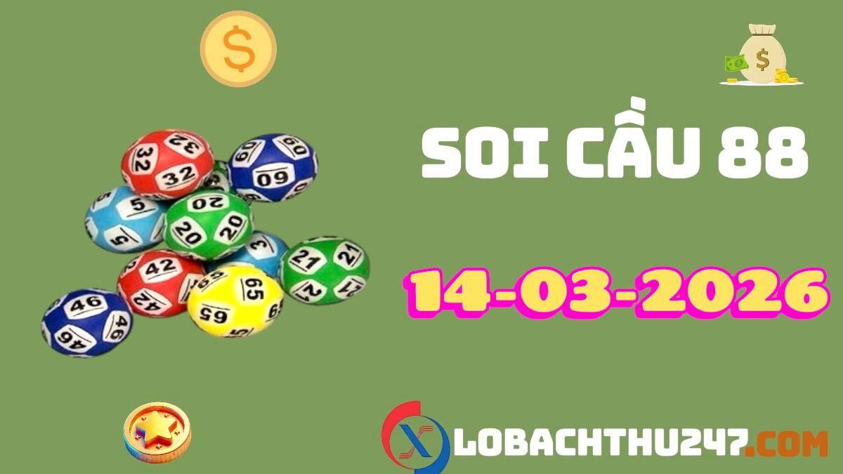 soi cầu 88 ngày 14-3-2026