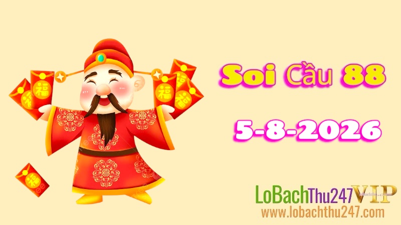 Soi Cầu 88 Ngày 05/08/2026