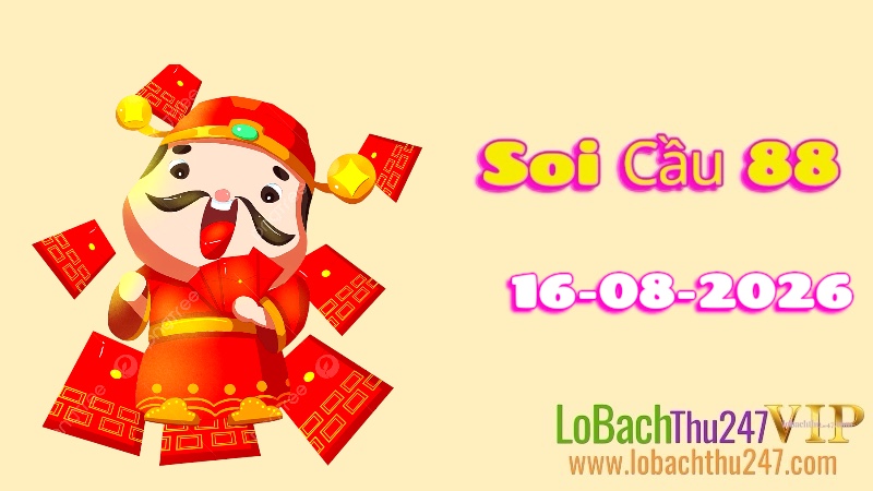 Soi Cầu 88 Ngày 16/08/2026
