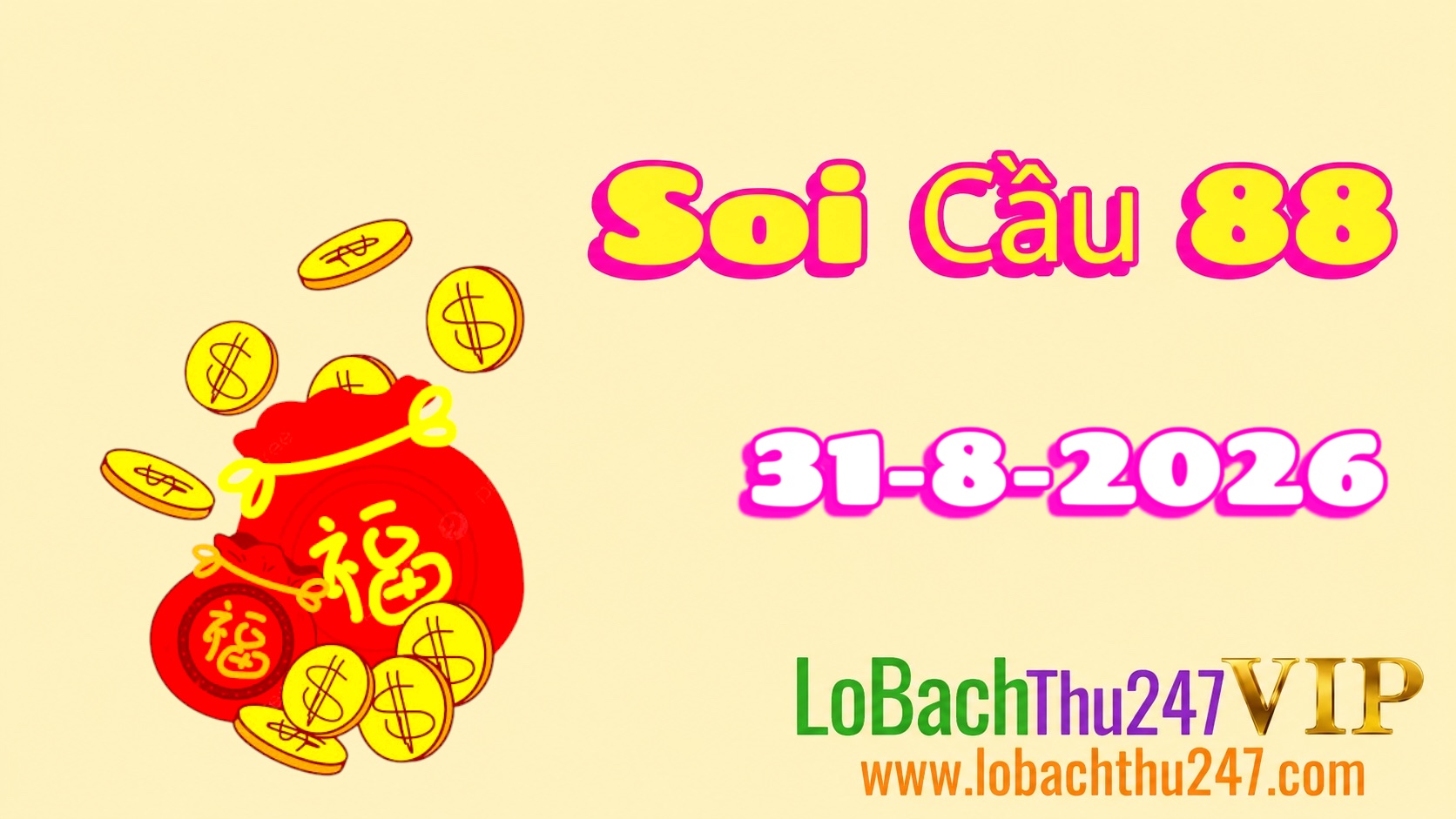 Soi Cầu 88 Ngày 31/08/2026