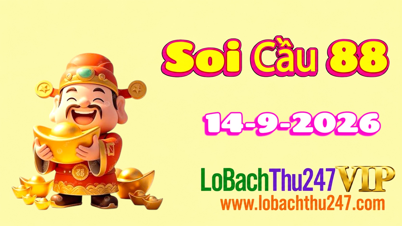 Soi Cầu 88 Ngày 14/09/2026