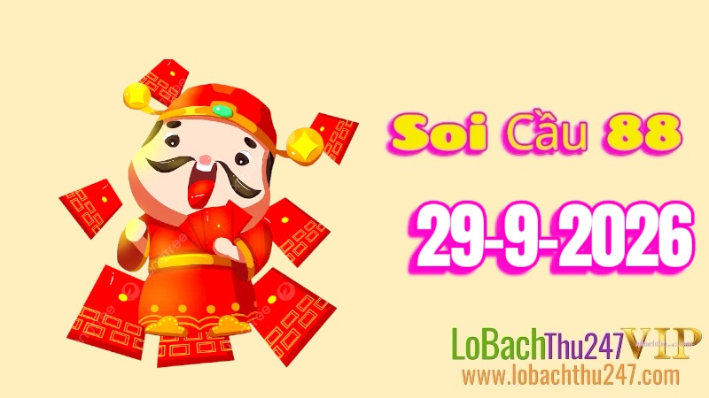 Soi Cầu 88 Ngày 29/09/2026
